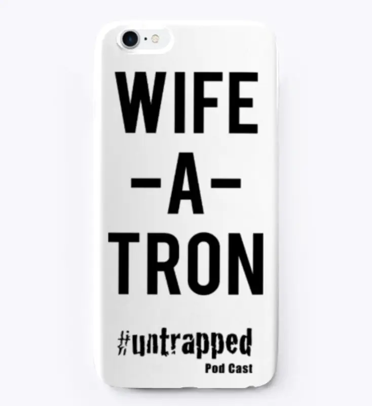 WIFE-A-TRON