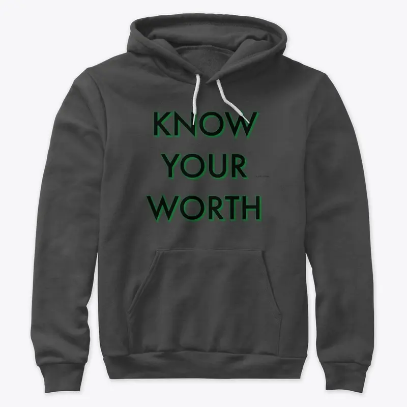 KNOW YOUR WORTH