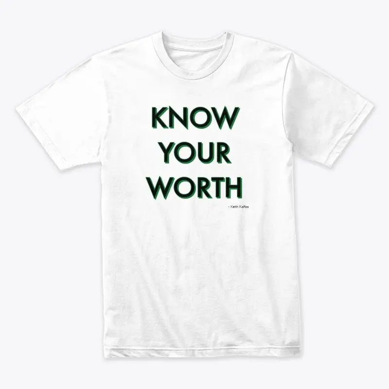 KNOW YOUR WORTH